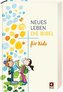 Neues Leben. Die Bibel für Kids