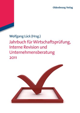 Jahrbuch für Wirtschaftsprüfung, Interne Revision und Unternehmensberatung 2011