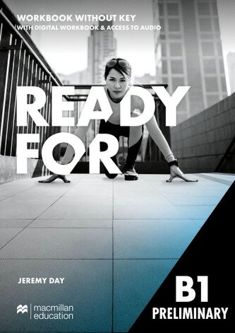 Ready for B1 Preliminary. Workbook and Digital Workbook without key