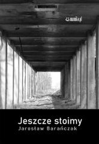 Jeszcze stoimy