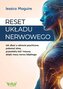 Reset układu nerwowego...