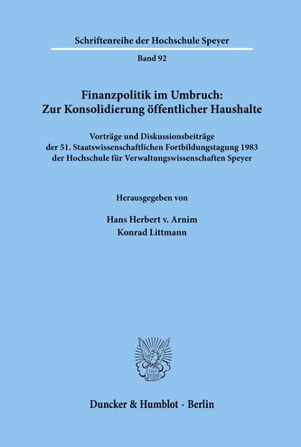 Finanzpolitik im Umbruch: Zur Konsolidierung öffentlicher Haushalte.