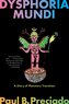 Dysphoria Mundi