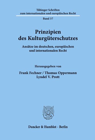 Prinzipien des Kulturgüterschutzes.