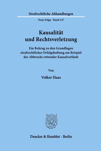 Kausalität und Rechtsverletzung.