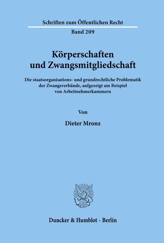 Körperschaften und Zwangsmitgliedschaft.