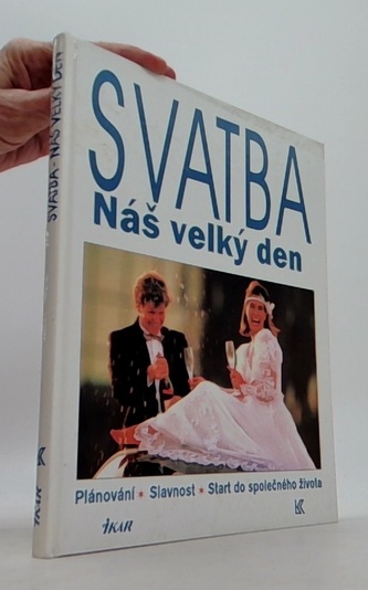 Svatba: náš velký den