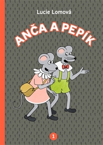 Anča a Pepík 1 - komiks Anča a Pepík 1 - komiks