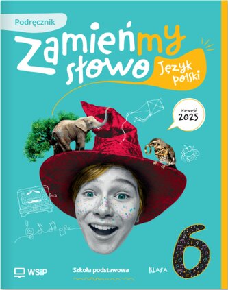 Zamieńmy słowo Język polski podręcznik szkoła podstawowa Klasa 6