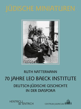 70 Jahre Leo Baeck Institut