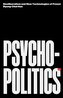 Psychopolitics