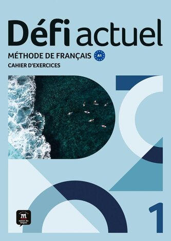 Défi actuel 1 A1. Cahier d'exercices