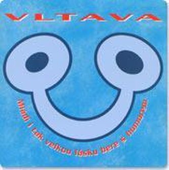 Vltava: Mladi I Tak Velkou Lasku ...