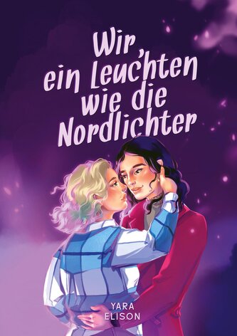 Wir, ein Leuchten wie die Nordlichter