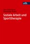 Soziale Arbeit und Sporttherapie