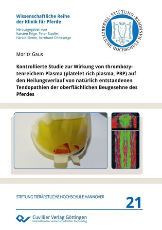 Kontrollierte Studie zur Wirkung von thrombozytenreichem Plasma (platelet rich plasma, PRP) auf den Heilungsverlauf von natürlic