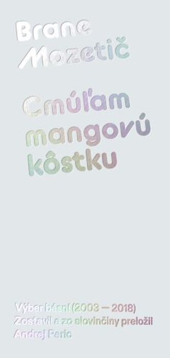 Cmúľam mangovú kôstku