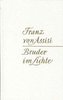 Franz von Assisi - Bruder im Lichte