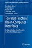 Towards Practical Brain-Computer Interfaces
