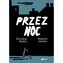 Przez noc