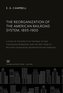 The Reorganization of the American Railroad System, 1893-1900