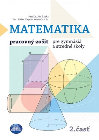 Matematika 2.časť - Pracovný zošit pre gymnáziá a stredné školy