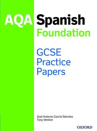 AQA GCSE Spanish Foundation Practice Papers
