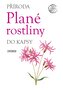 Příroda do kapsy: Plané rostliny