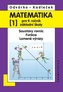 Matematika pro 9. roč. ZŠ - 1.díl (Soustavy rovnic, funkce, lomené výrazy) 3.vydání