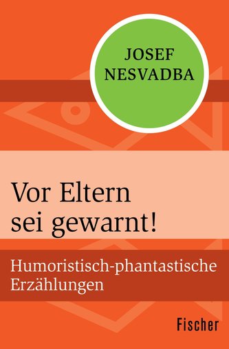 Vor Eltern sei gewarnt!