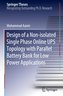 Design of a Non-isolated Single Phase Online UPS Topology with Parallel Battery Bank for Low Power Applications