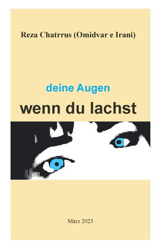 deine Augen wenn du lachst