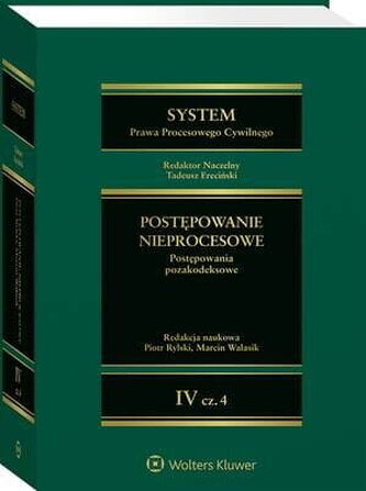 System Prawa Procesowego Cywilnego T.4 cz.4