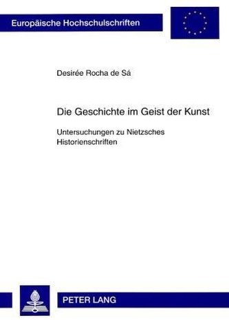 Die Geschichte im Geist der Kunst