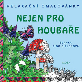 Relaxační omalovánky nejen pro houbaře
