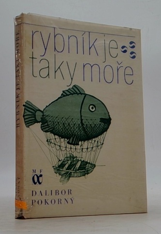 Rybník je taky moře