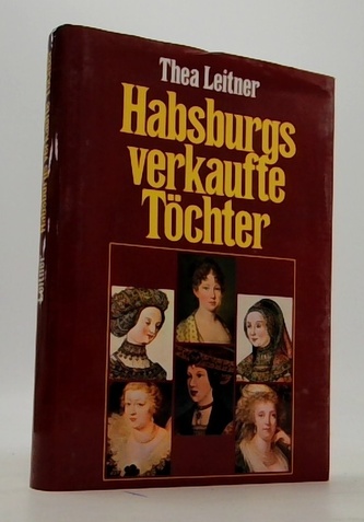 HAbsburgs verkaufte Tochter
