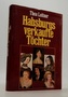 HAbsburgs verkaufte Tochter