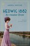 Hedwig 1882 - An fremden Ufern
