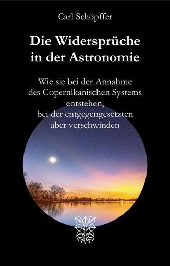 Die Widersprüche in der Astronomie