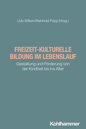 Freizeit-kulturelle Bildung im Lebenslauf