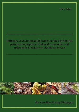 Influence of environmental factors on the distribution pattern of centipedes (Chilopoda) and other soil arthropods in temperate
