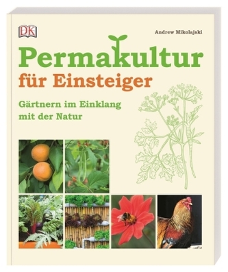 Permakultur für Einsteiger Permakultur für Einsteiger