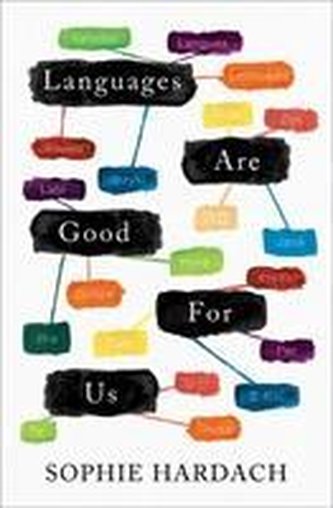 Languages Are Good For Us