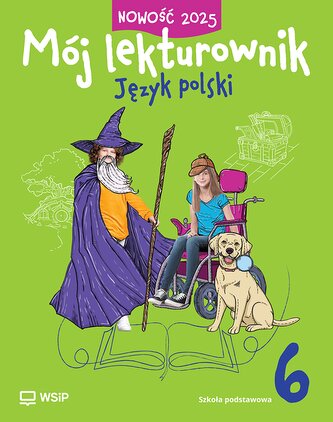 Mój lekturownik 6 Język polski Szkoła podstawowa Klasa 6