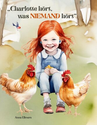 Charlotte hört, was niemand hört