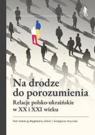 Na drodze do porozumienia Na drodze do porozumienia