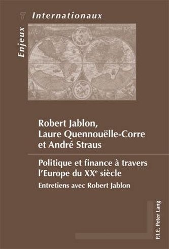 Politique et finance à travers l'Europe du XXe siècle