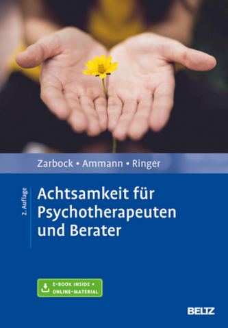Achtsamkeit für Psychotherapeuten und Berater, m. 1 Buch, m. 1 E-Book