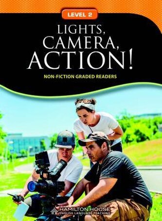 Non - Fiction Readers LIGHTS CAMERA ACTION Level 2